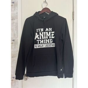 “ Its a anime thing you wouldn’t understand “ Hoodie